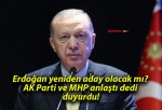 Erdoğan yeniden aday olacak mı? AK Parti ve MHP anlaştı dedi duyurdu!