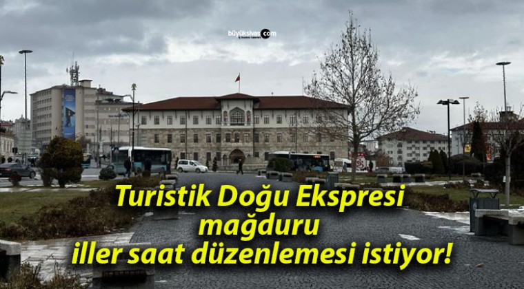 Turistik Doğu Ekspresi mağduru iller saat düzenlemesi istiyor!