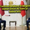 Cumhurbaşkanı Erdoğan Katar Emiri Al Sani’yi kabul etti