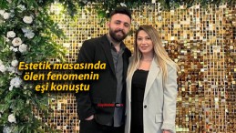 Estetik masasında ölen fenomenin eşi konuştu