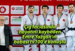 Çığ faciasında hayatını kaybeden Emre Yazgan’ın babası tv100’e konuştu