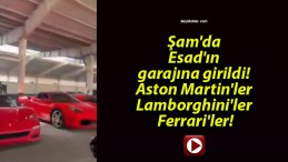 Şam’da Esad’ın garajına girildi! Aston Martin’ler Lamborghini’ler Ferrari’ler!