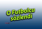 O Futbolcu sözlendi