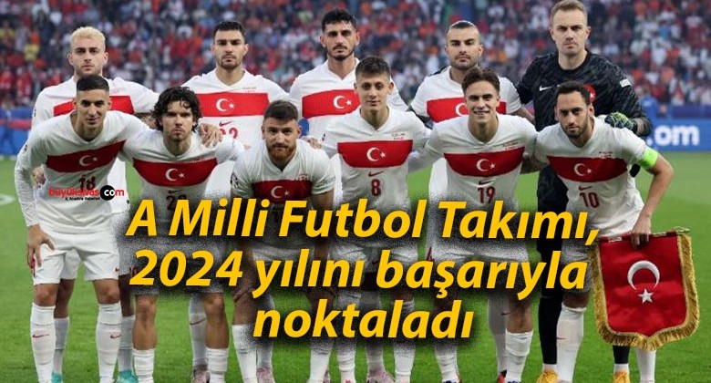 A Milli Futbol Takımı, 2024 yılını başarıyla noktaladı