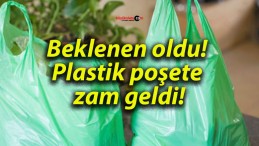 Beklenen oldu! Plastik poşete zam geldi!