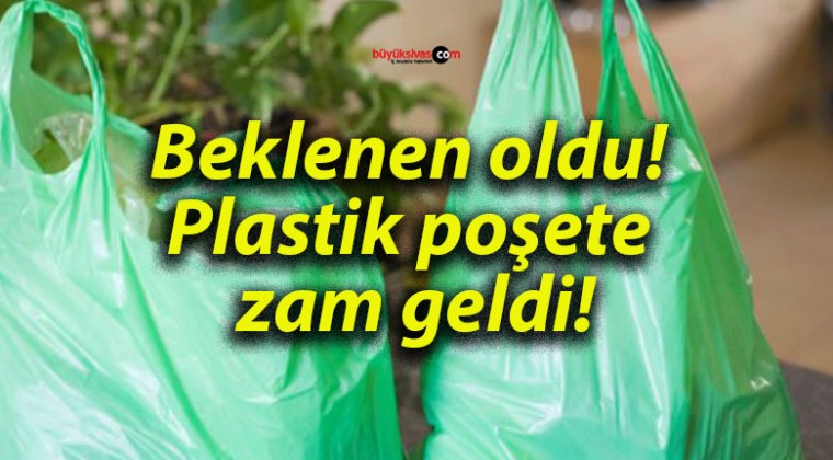 Beklenen oldu! Plastik poşete zam geldi!