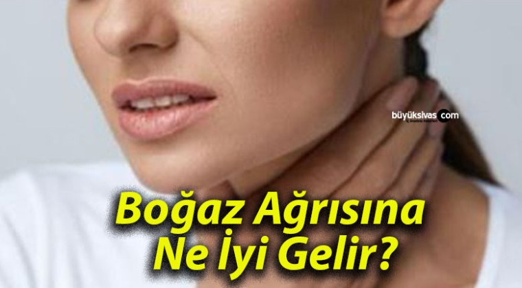 Boğaz Ağrısına Ne İyi Gelir?