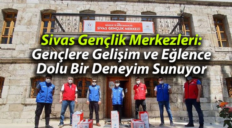 Sivas Gençlik Merkezleri: Gençlere Gelişim ve Eğlence Dolu Bir Deneyim Sunuyor