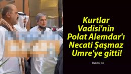 Kurtlar Vadisi’nin Polat Alemdar’ı Necati Şaşmaz Umre’ye gitti!