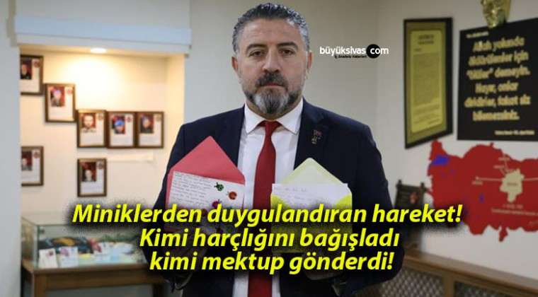 Miniklerden duygulandıran hareket! Kimi harçlığını bağışladı kimi mektup gönderdi!