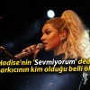 Hadise’nin ‘Sevmiyorum’ dediği şarkıcının kim olduğu belli oldu