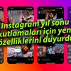 Instagram yıl sonu kutlamaları için yeni özelliklerini duyurdu