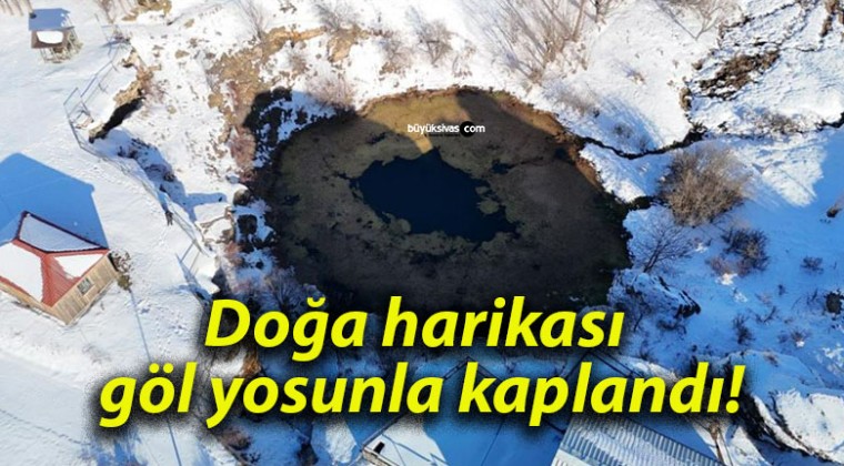 Doğa harikası göl yosunla kaplandı!