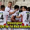 Sivasspor 2024’te 16 kez kazandı!