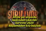 Afişte yer alıyordu kadrodan çıkarıldı! Survivor 2025 başlamadan kriz başladı