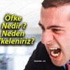 Öfke Nedir ? Neden Öfkeleniriz?