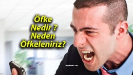 Öfke Nedir ? Neden Öfkeleniriz?