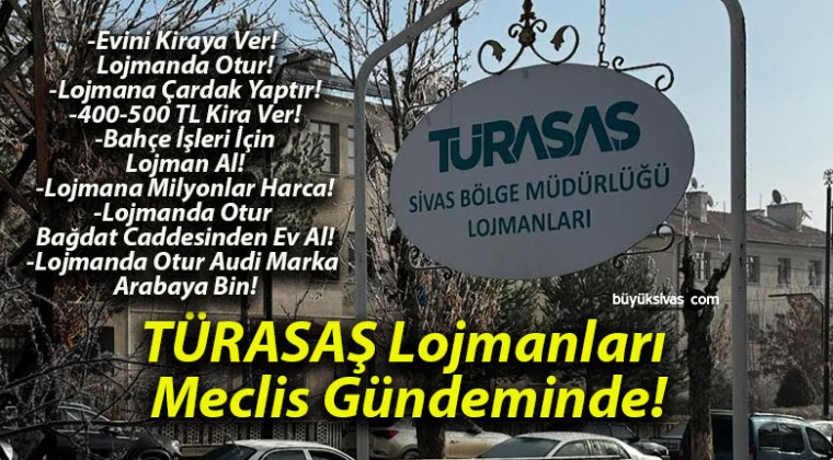 TÜRASAŞ Lojmanları Meclis Gündeminde!