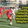 Sivas Dört Eylül Futbol Kulübü Deplasmanda Malatyaspor’a Mağlup Oldu!