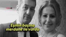 Eşinin başına merdane ile vurdu