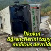 İlkokul öğrencilerini taşıyan midibüs devrildi