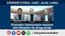 Büyük Sivas TV ekranlarında “Gündem Futbol” Pazartesi 20.00’da!