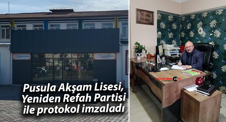 Pusula Akşam Lisesi, Yeniden Refah Partisi ile protokol imzaladı