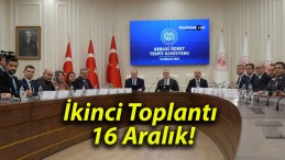 İkinci Toplantı 16 Aralık!