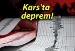 Kars’ta deprem!