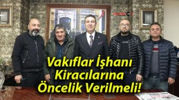 Vakıflar İşhanı Kiracılarına Öncelik Verilmeli!