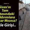 Sivas’ın Tam Ortasındaki Kaldırımlara Bakar Mısınız?