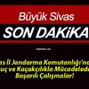 Sivas İl Jandarma Komutanlığı’ndan Suç ve Kaçakçılıkla Mücadelede Başarılı Çalışmalar!