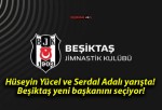 Hüseyin Yücel ve Serdal Adalı yarışta! Beşiktaş yeni başkanını seçiyor!