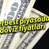 Serbest piyasada döviz fiyatları