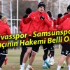 Sivasspor – Samsunspor Maçının Hakemi Belli Oldu