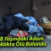 58 Yaşındaki Adam Sokakta Ölü Bulundu: