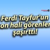 Ferdi Tayfur’un son hali görenleri şaşırttı!