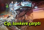 Cip, tankere çarptı