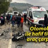 Otomobil ile hafif ticari araç çarpıştı