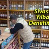 Sivas’ta Yılbaşı Denetimleri!