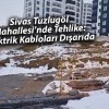 Sivas Tuzlugöl Mahallesi’nde Tehlike: Elektrik Kabloları Dışarıda