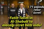 Fatih Terim’in Al-Shabab’ta alacağı ücret belli oldu!