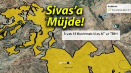 Sivas’a Müjde!