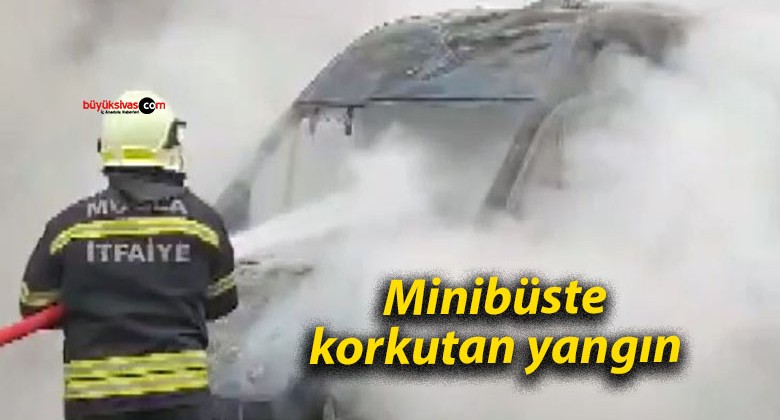 Minibüste korkutan yangın