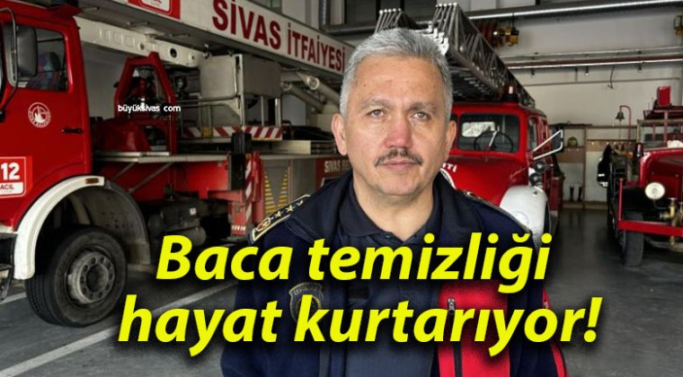 Baca temizliği hayat kurtarıyor!