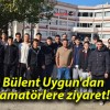 Bülent Uygun’dan amatörlere ziyaret!