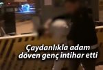 Çaydanlıkla adam döven genç intihar etti