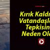 Kırık Kaldırım Vatandaşların Tepkisine Neden Oldu!