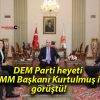 DEM Parti heyeti TBMM Başkanı Kurtulmuş ile görüştü!