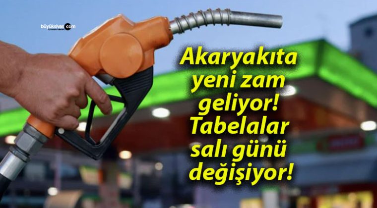 Akaryakıta yeni zam geliyor! Tabelalar salı günü değişiyor!